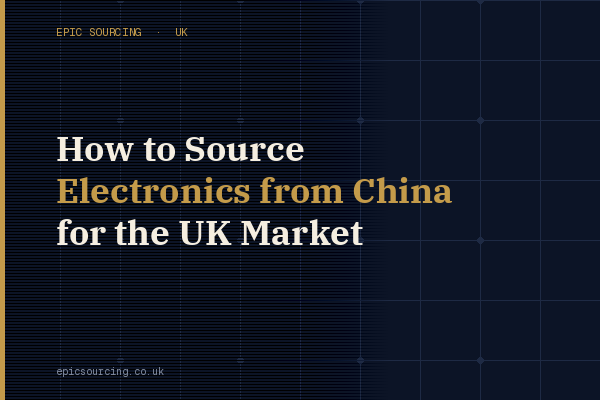 Electronic products being sourced from a Chinese factory for the UK market, showing UKCA compliance documents and product packaging