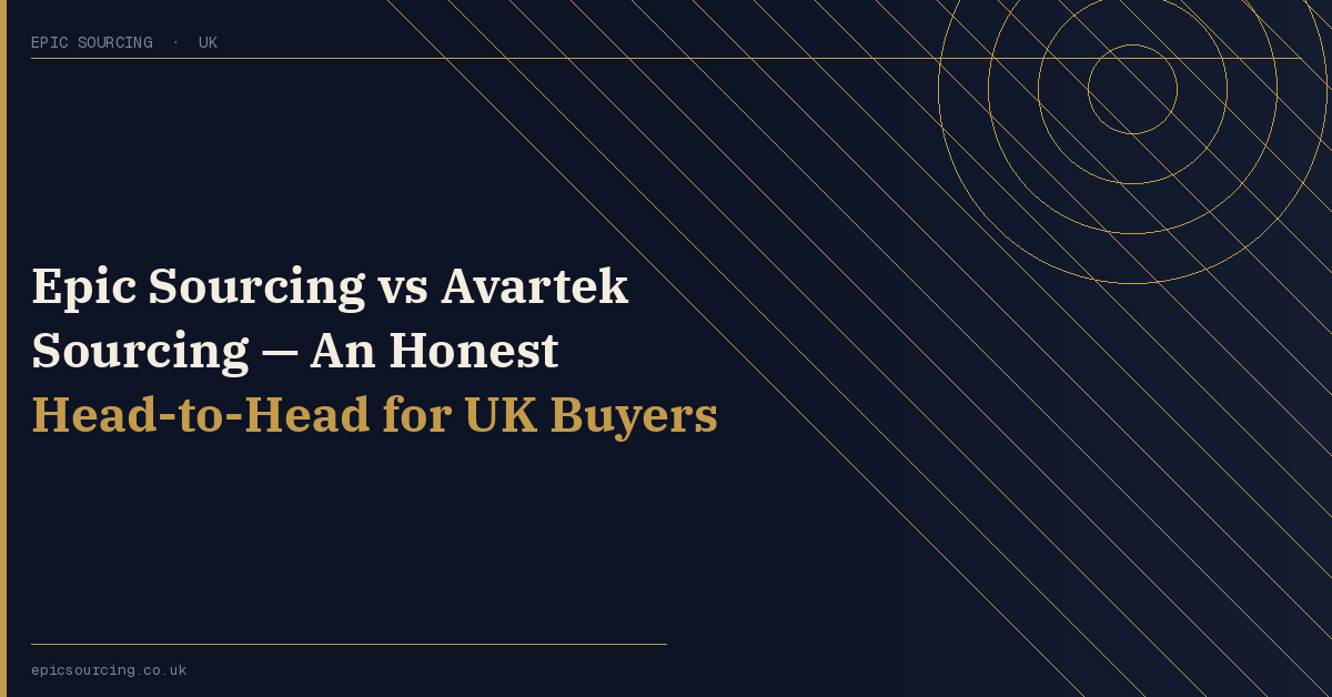 Side-by-side comparison of Epic Sourcing and Avartek Sourcing UK — two sourcing agents for UK businesses importing from China
