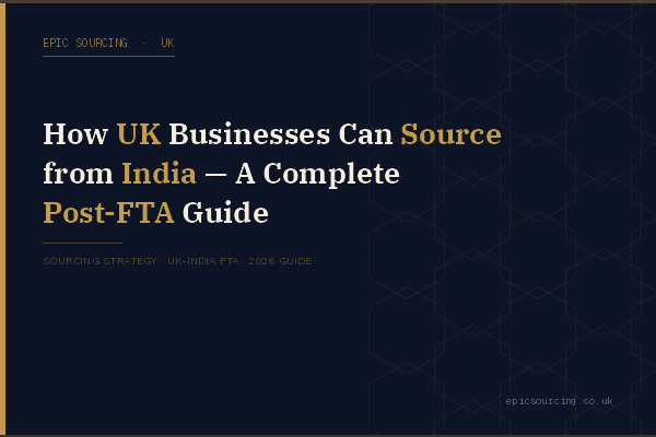 UK business owner reviewing Indian textile samples with sourcing agent — import from India to UK guide