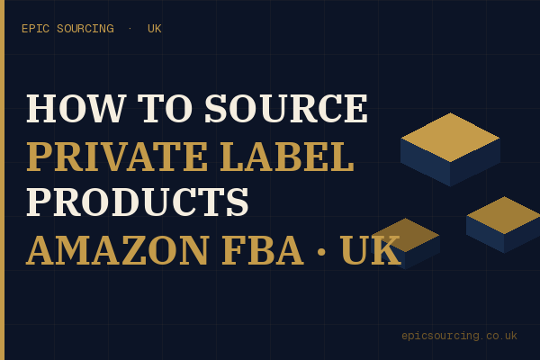 UK entrepreneur packaging private label products destined for Amazon FBA warehouse with Chinese factory samples nearby
