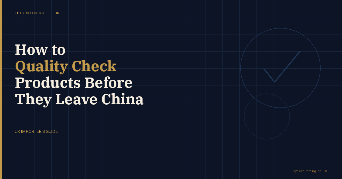 Quality control inspector checking products on a factory production line in China before shipment to the UK