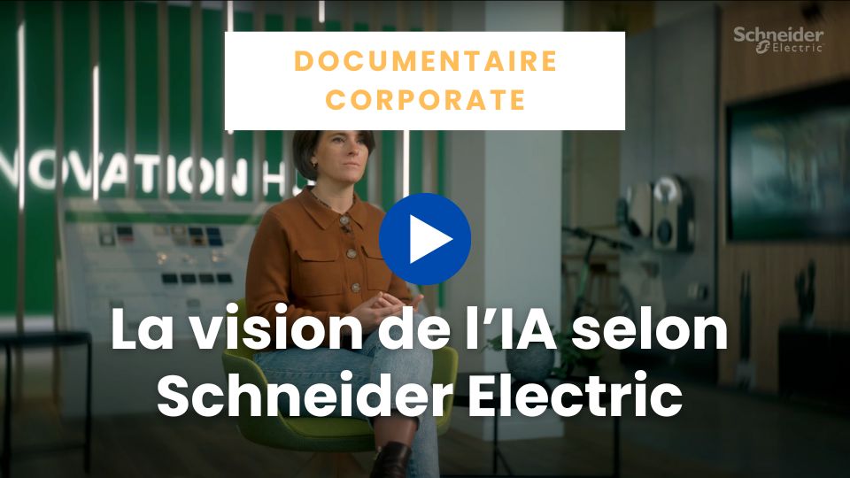 Documentaire corporate vision IA Schneider Electric - Blue Dot Production