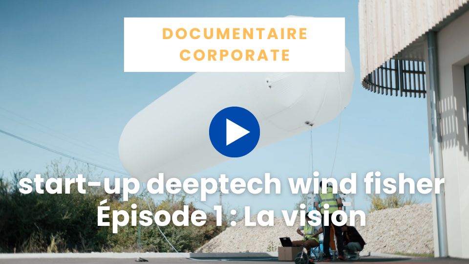 Mini-série documentaire deep tech Windfisher énergie renouvelable - Blue Dot Production