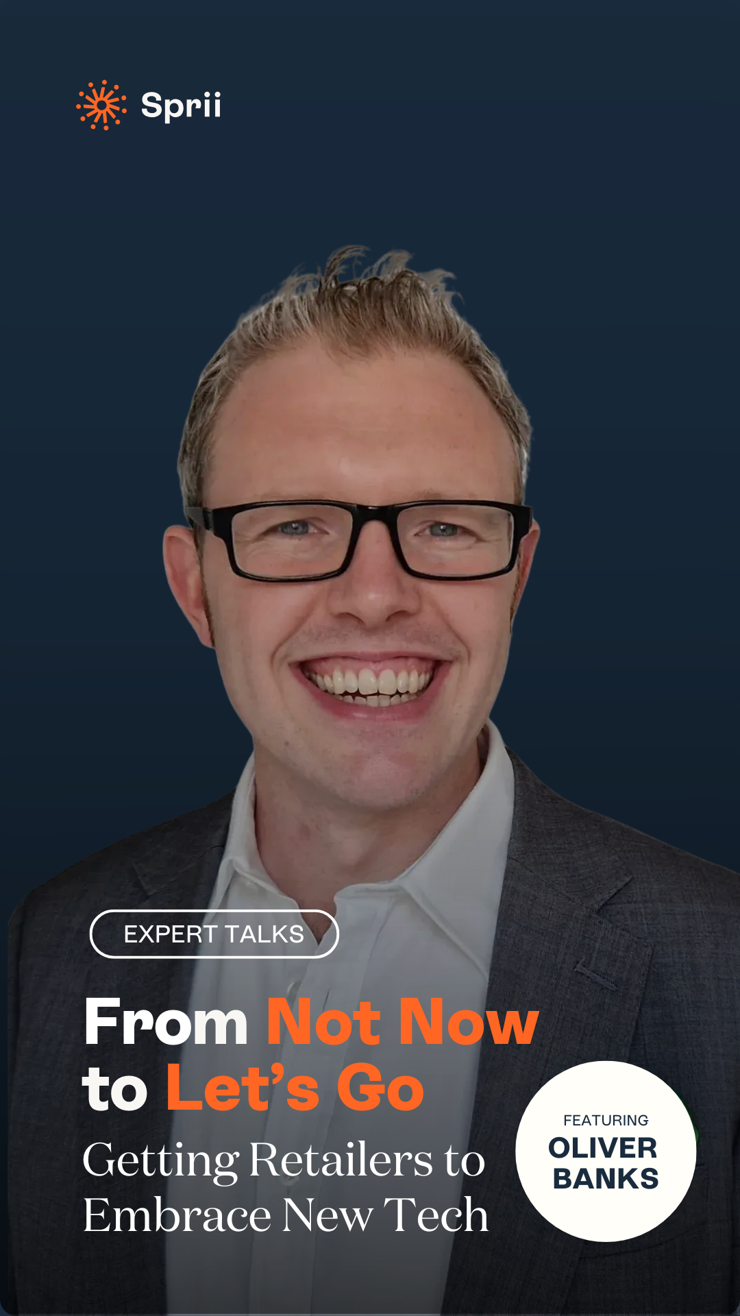 From 'Not Now' to 'Let's Go' - Getting Retailers to Embrace New Tech