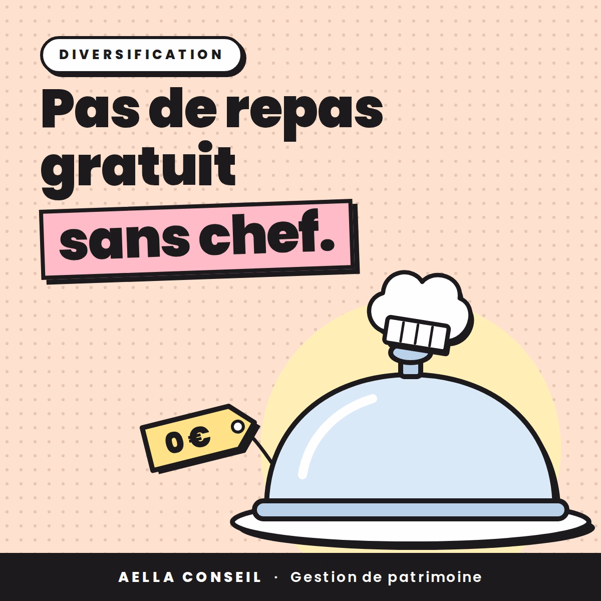 Illustration : une cloche de service coiffée d'une toque de chef, avec une étiquette « 0 € » et le titre « Pas de repas gratuit sans chef »