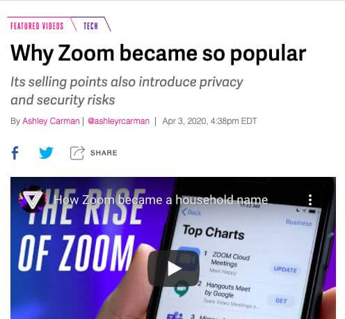 The Verge headline: Why Zoom became so popular: Its selling points also introduce privacy and security risks. 