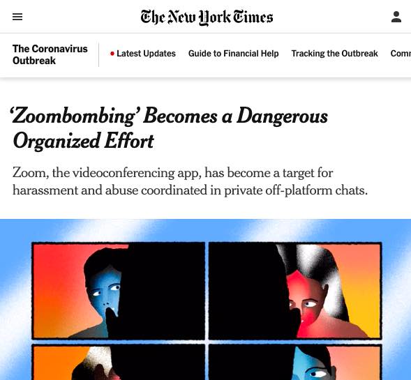 The New York Times: 'Zoombombing' becomes a dangerous organized effort