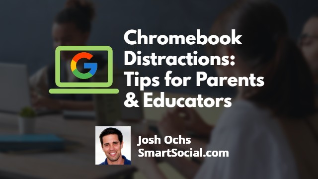 Distracciones de Chromebook: consejos para padres y educadores