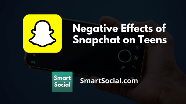 Negative Effects of Snapchat for Teens by SmartSocial.com