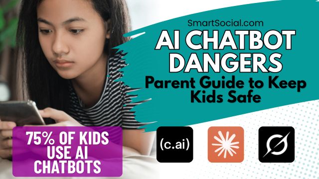 AI Chatbots Dangers: Parent Guide to Keep Kids Safe by SmartSocial.com