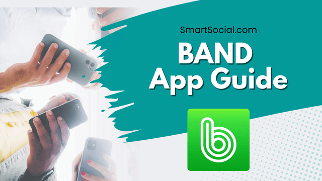 BAND App Guide by SmartSocial.com