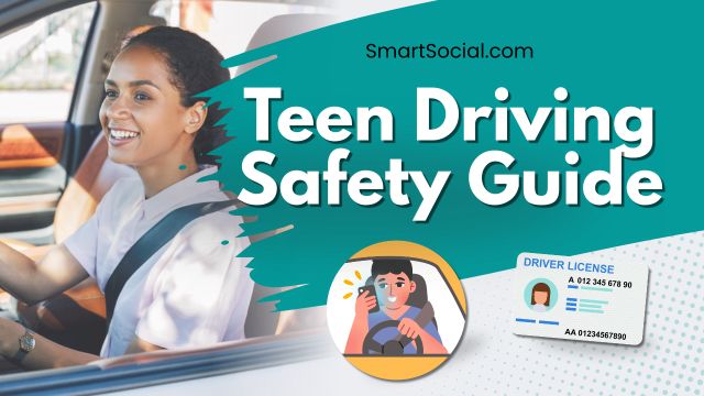 Teen Driving Safety Guide by SmartSocial.com