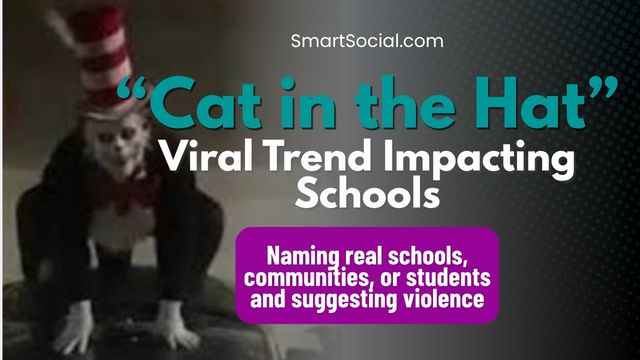 Cat in the hat viral trend impacting schools by smartsocial.com