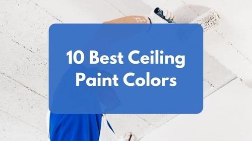 best ceiling paint color