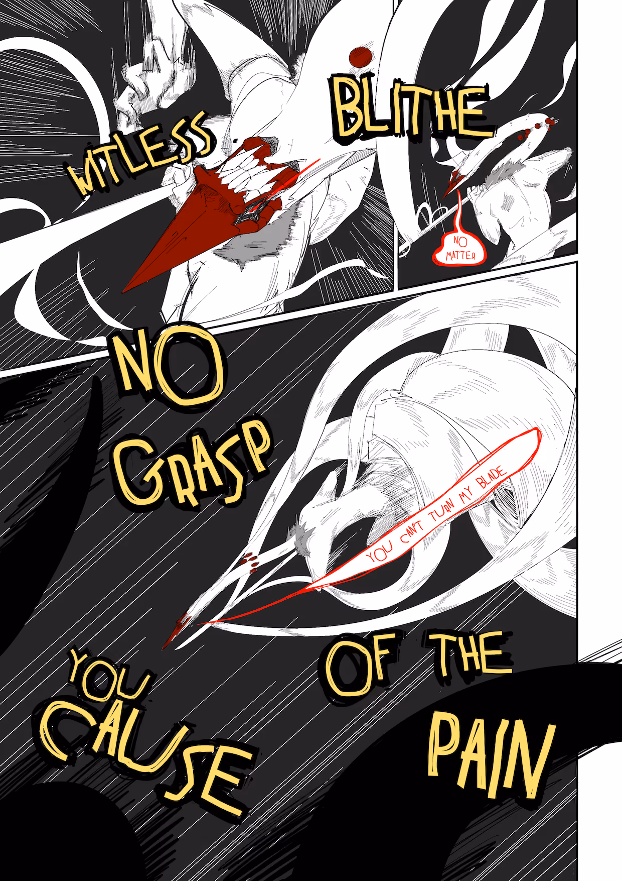 no grasp of the pain you cause