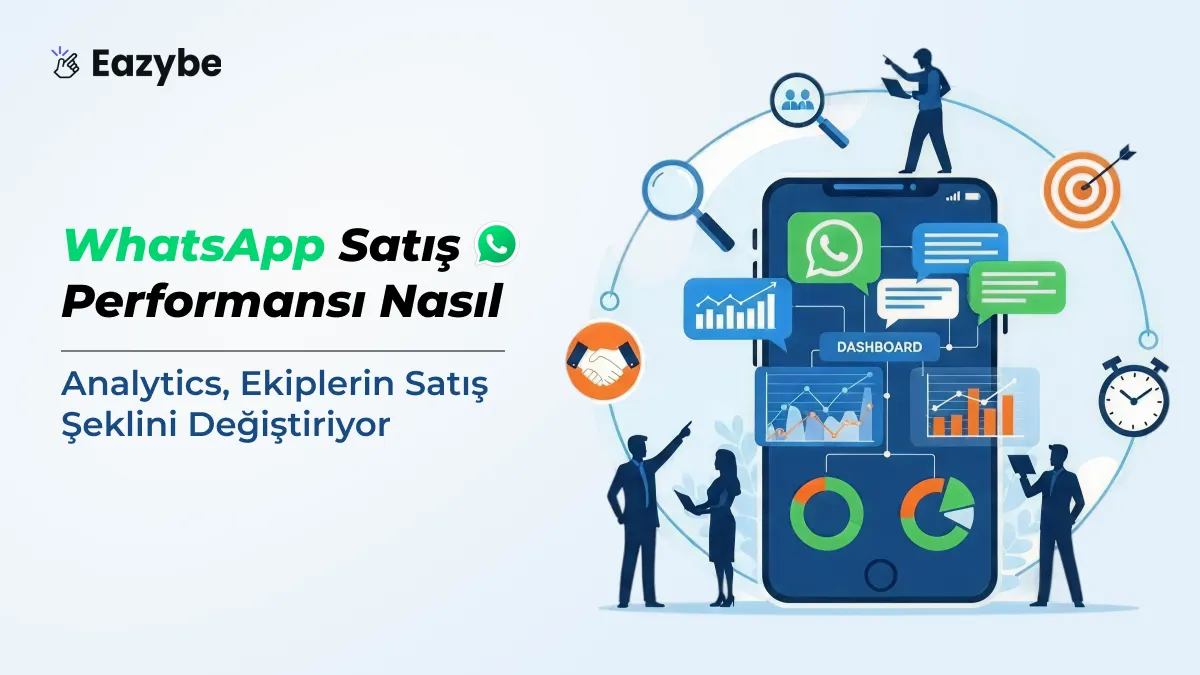 whatsapp satış performansı analizi