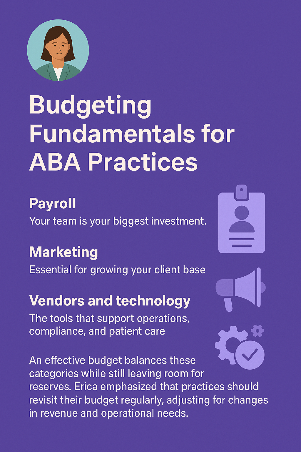 Infographic titled “Budgeting Fundamentals for ABA Practices” on a purple background, highlighting three key categories—Payroll, Marketing, and Vendors & Technology, each with icons and descriptions.