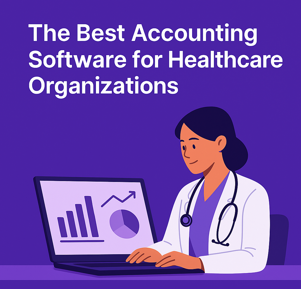 Cover image stating the best accounting software for healthcare organizations.