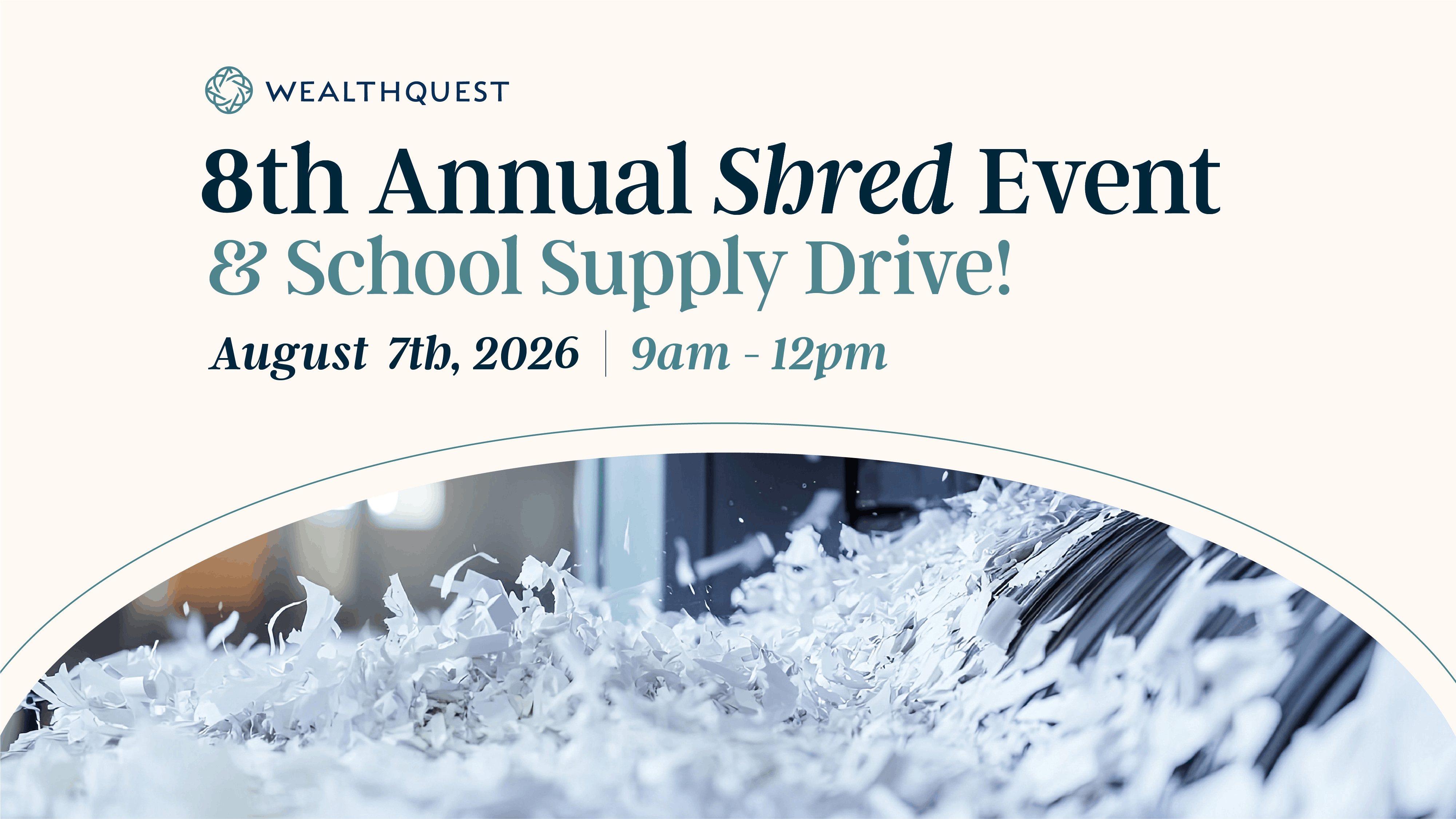 Join us at Wealthquest for our free document shredding day and school supply drive for Delshire Elementary School.