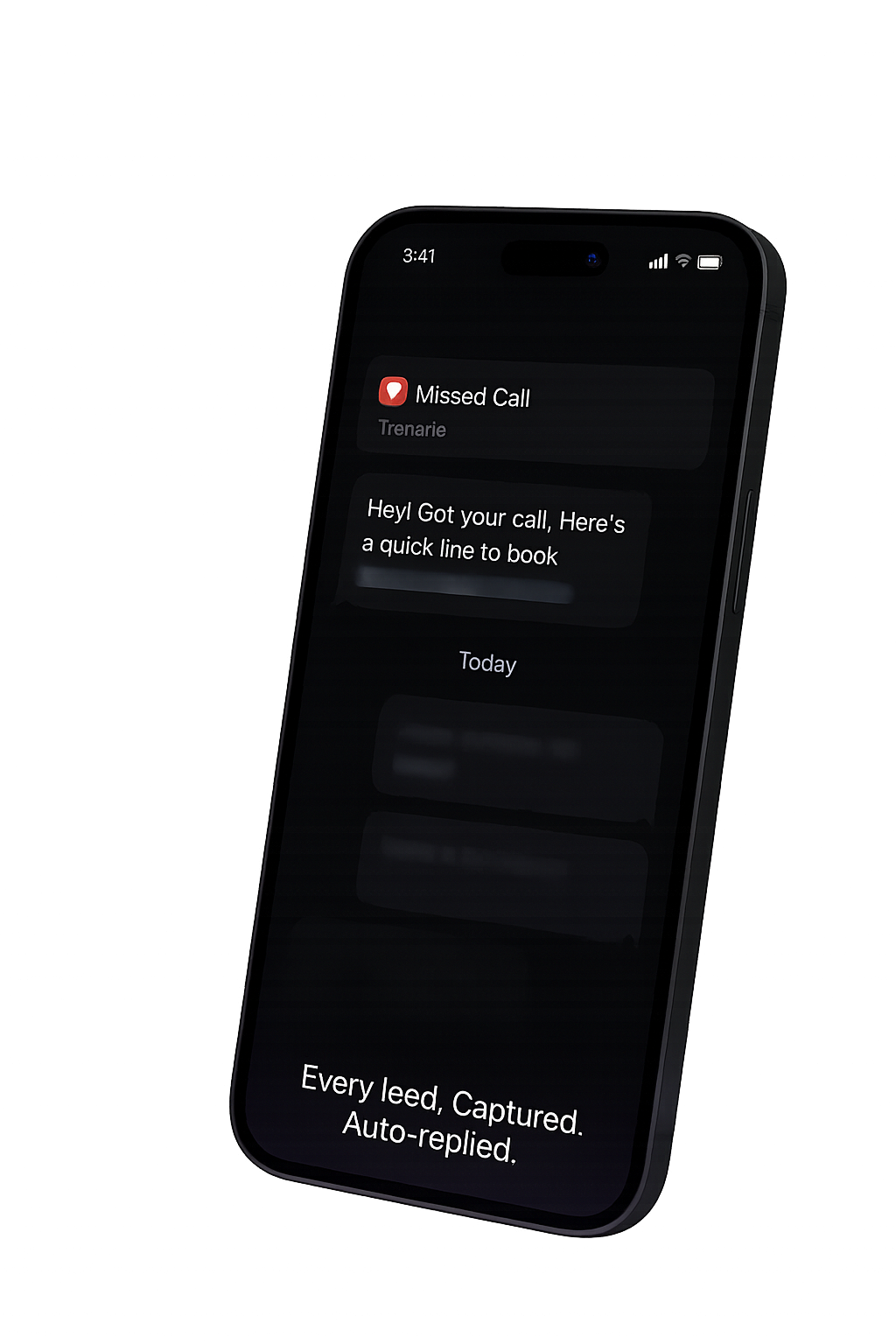 Smartphone screen displaying a missed call notification from Trenarie and a message reply offering a quick booking line, with text at the bottom reading 'Every lead, Captured. Auto-replied.'