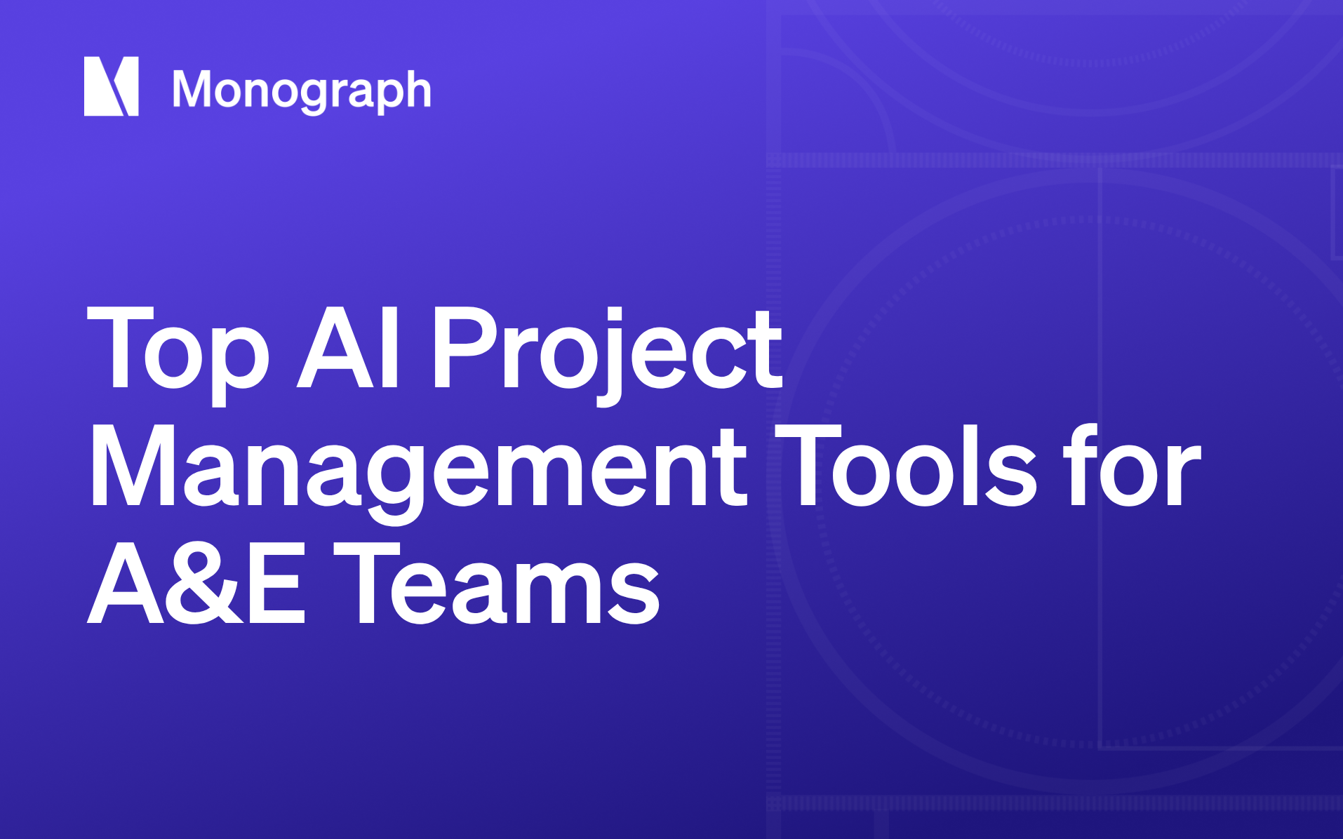 Best AI Project Management Tools for Architecture & Engineering Firms in 2025