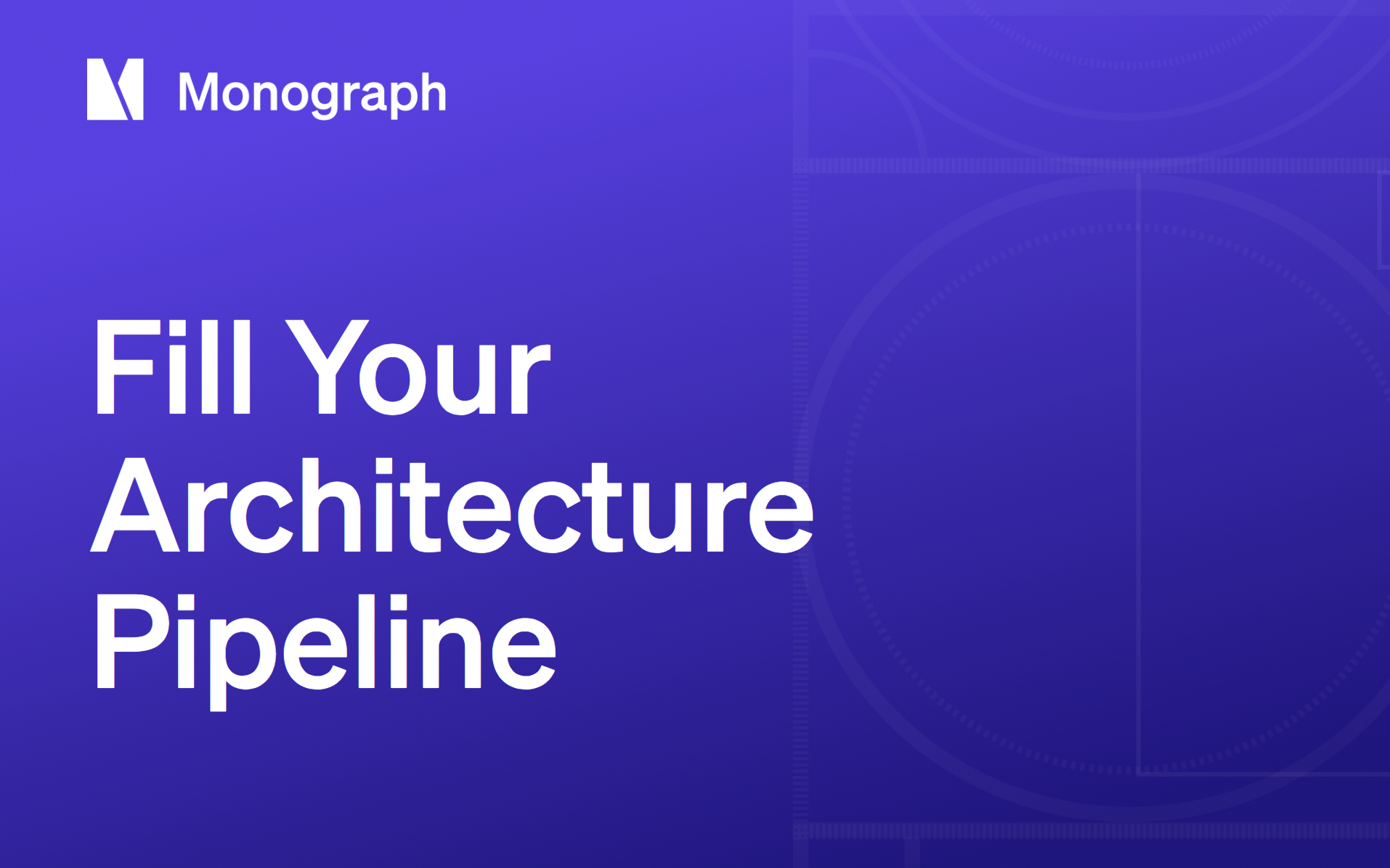 How Top Architecture Firms Fill Their Project Pipeline