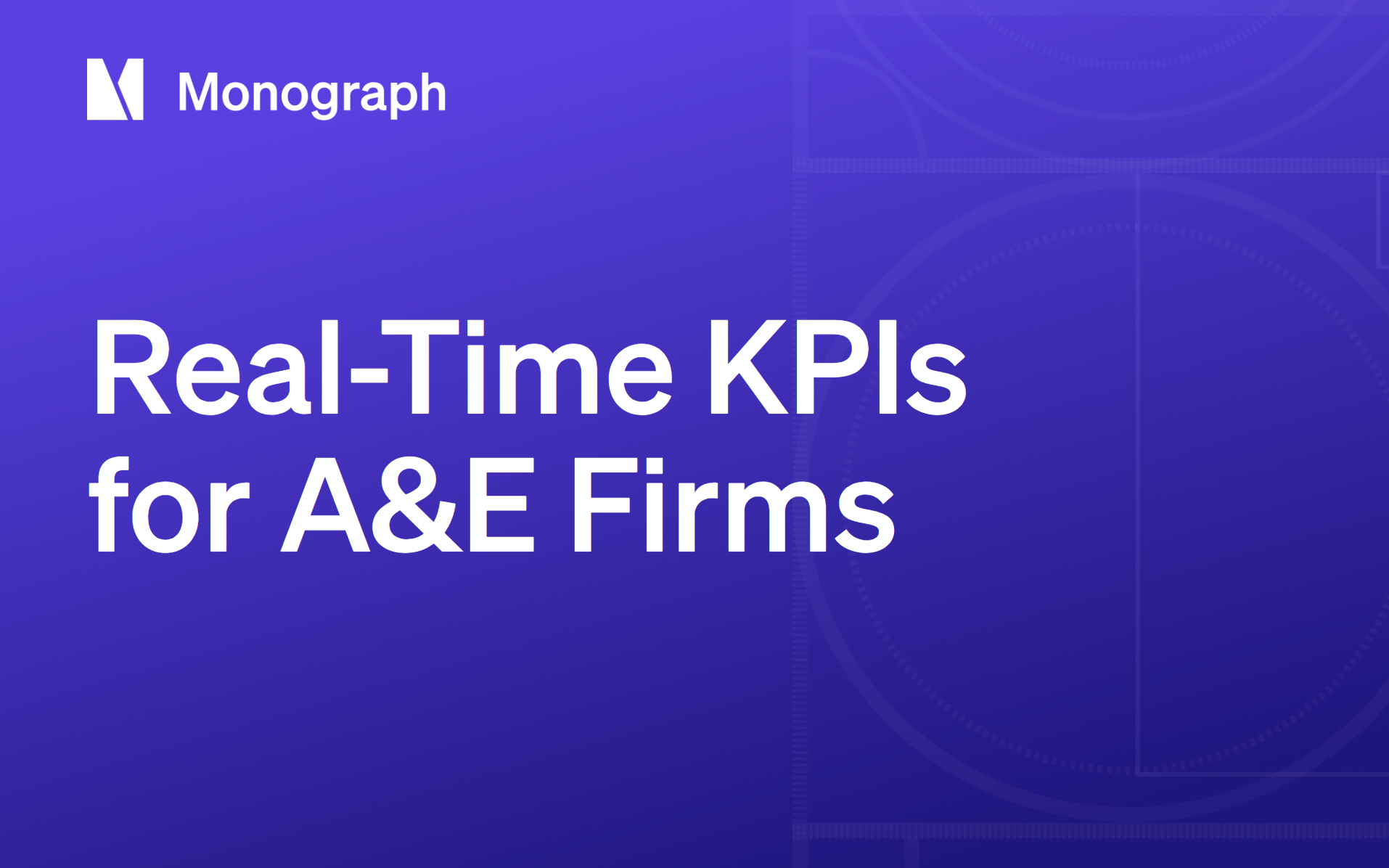 KPI Dashboard Software: Real-Time Insights for A&E Firms
