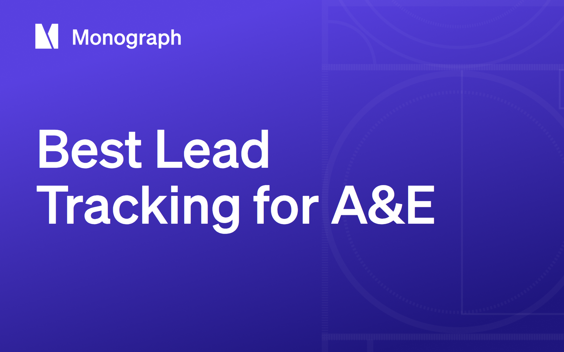 Best Lead Tracking Software for Architecture & Engineering