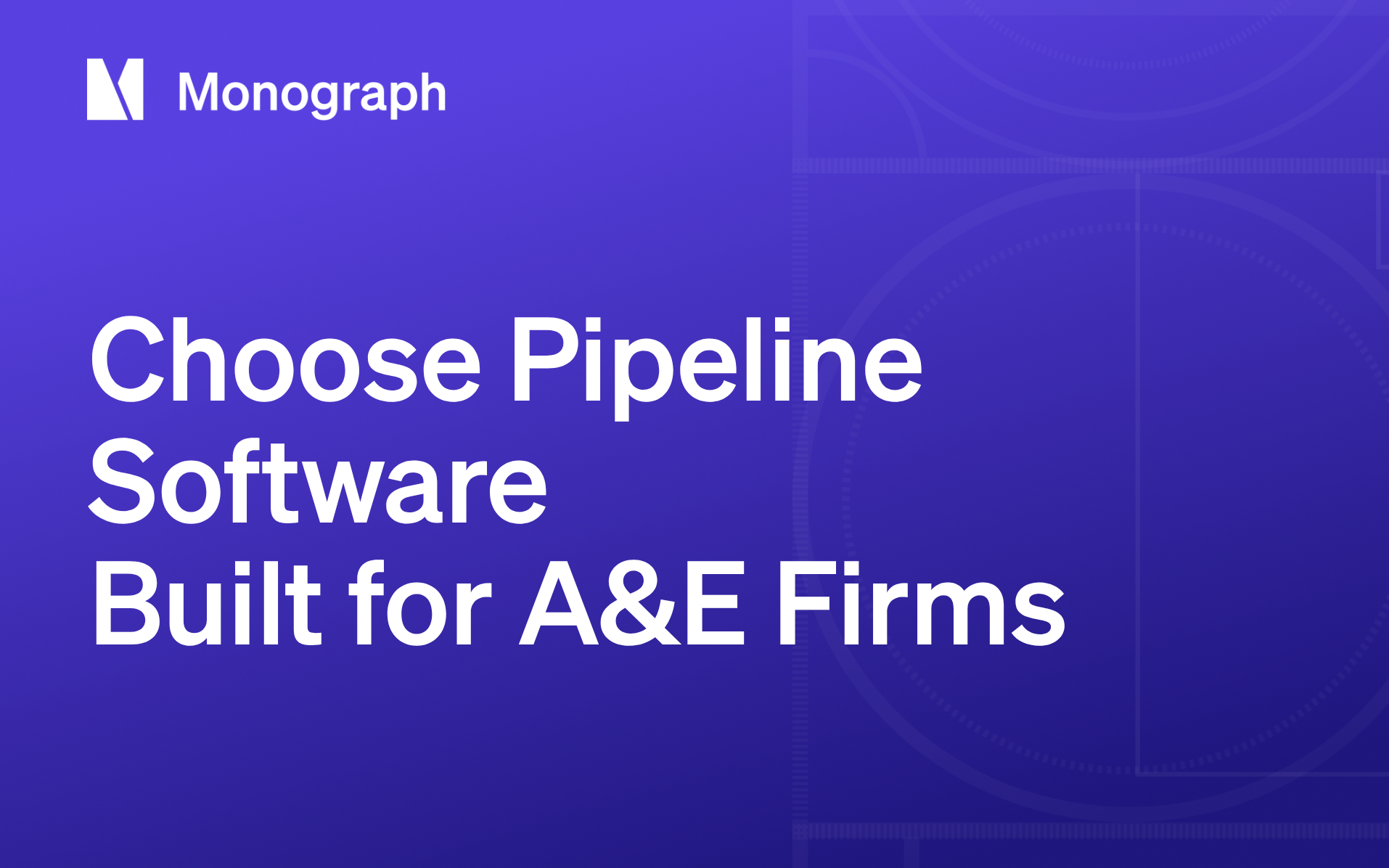 Best Pipeline Management Software for A&E Firms