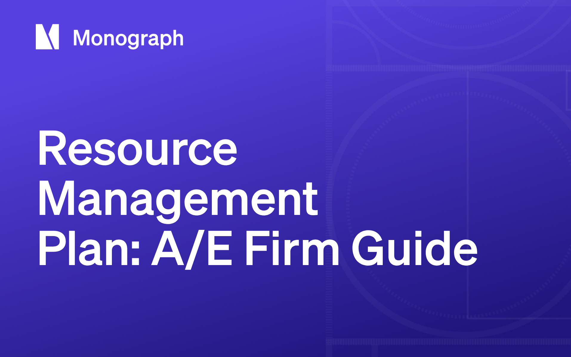 Resource Management Plan: A&E Firm Guide