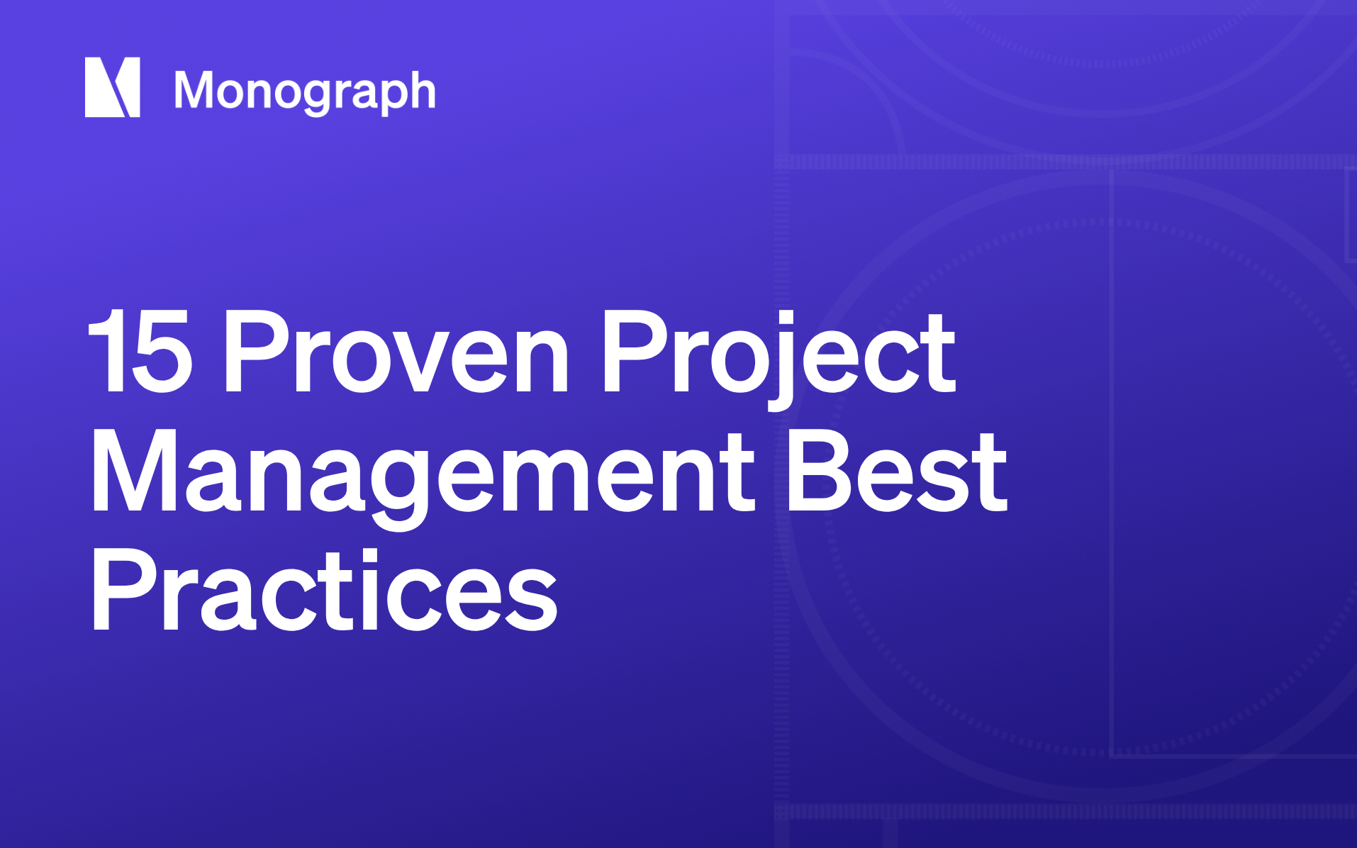 15 Project Management Best Practices
