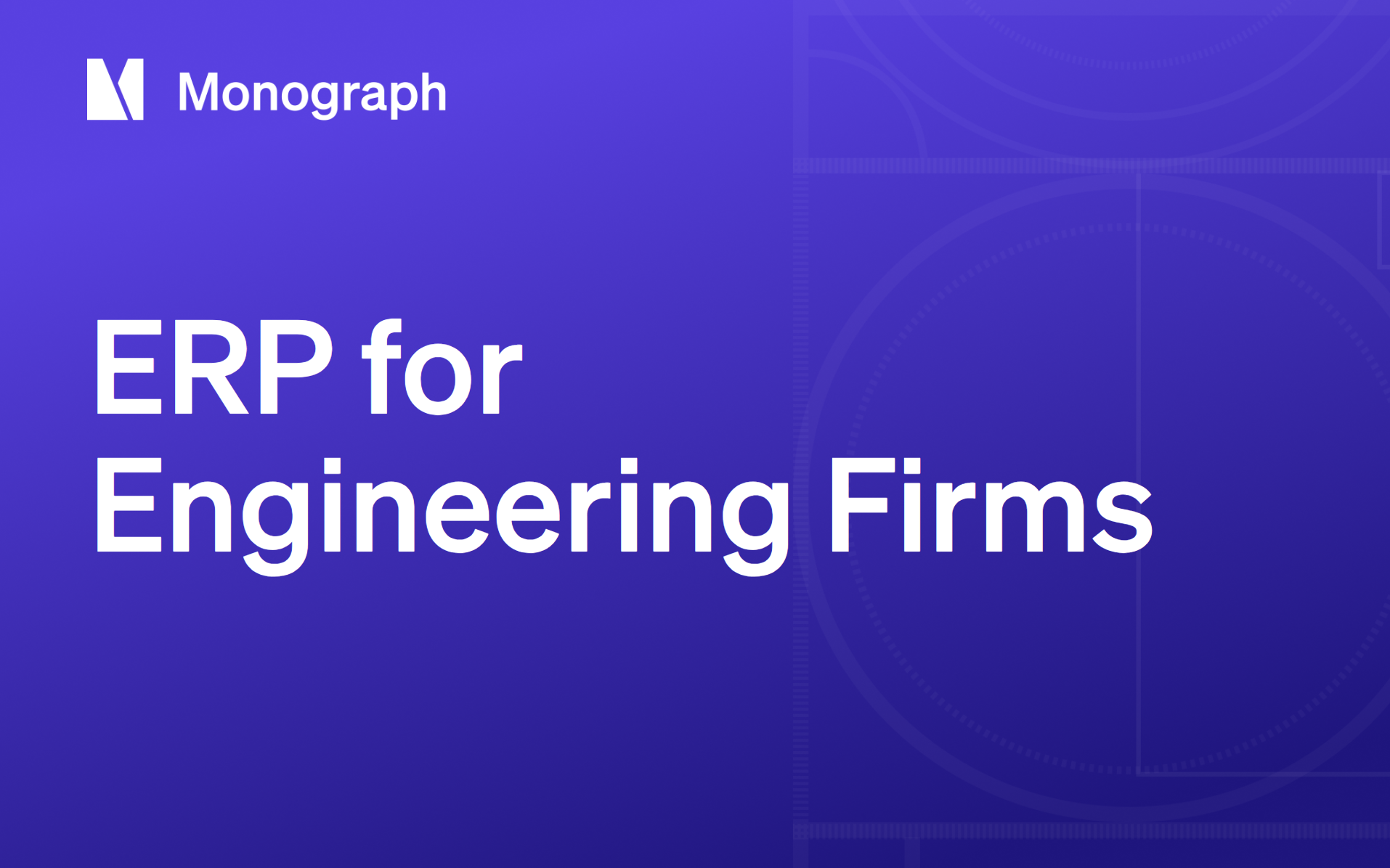 ERP for Engineering: A Guide for Project-Based Firms