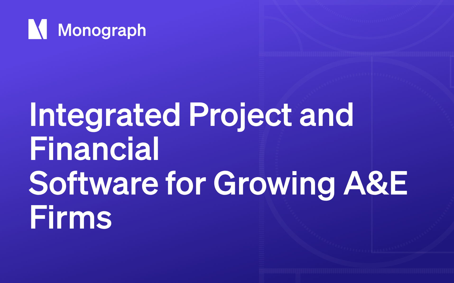 Integrated Project and Financial Software for Growing A&E Firms