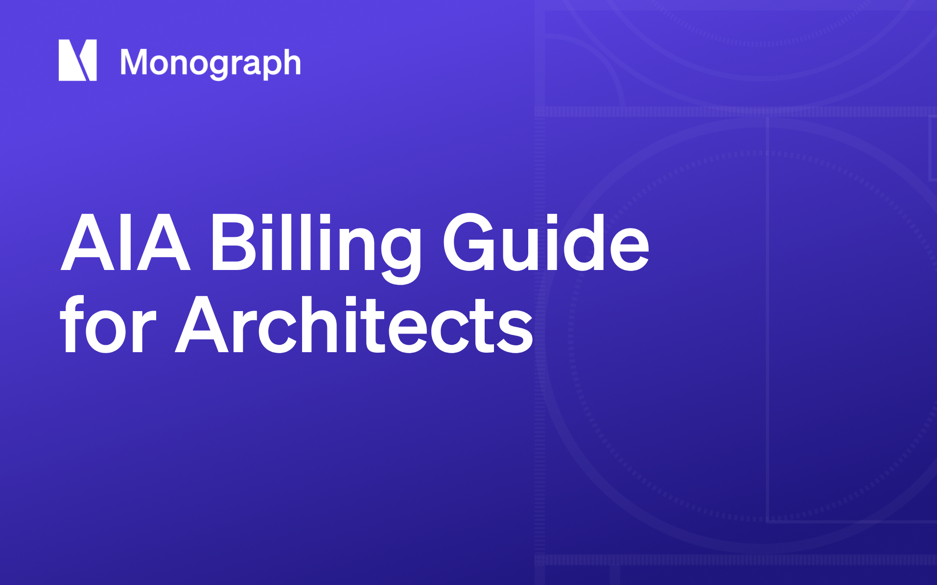 AIA Billing: A Complete Guide for Architects
