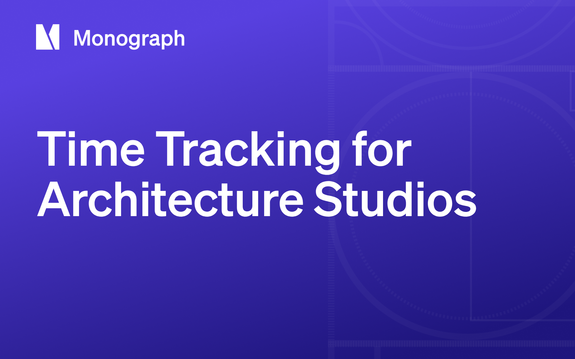 Time Tracking Software for Mac: What Architecture Studios Need From a Desktop Timer