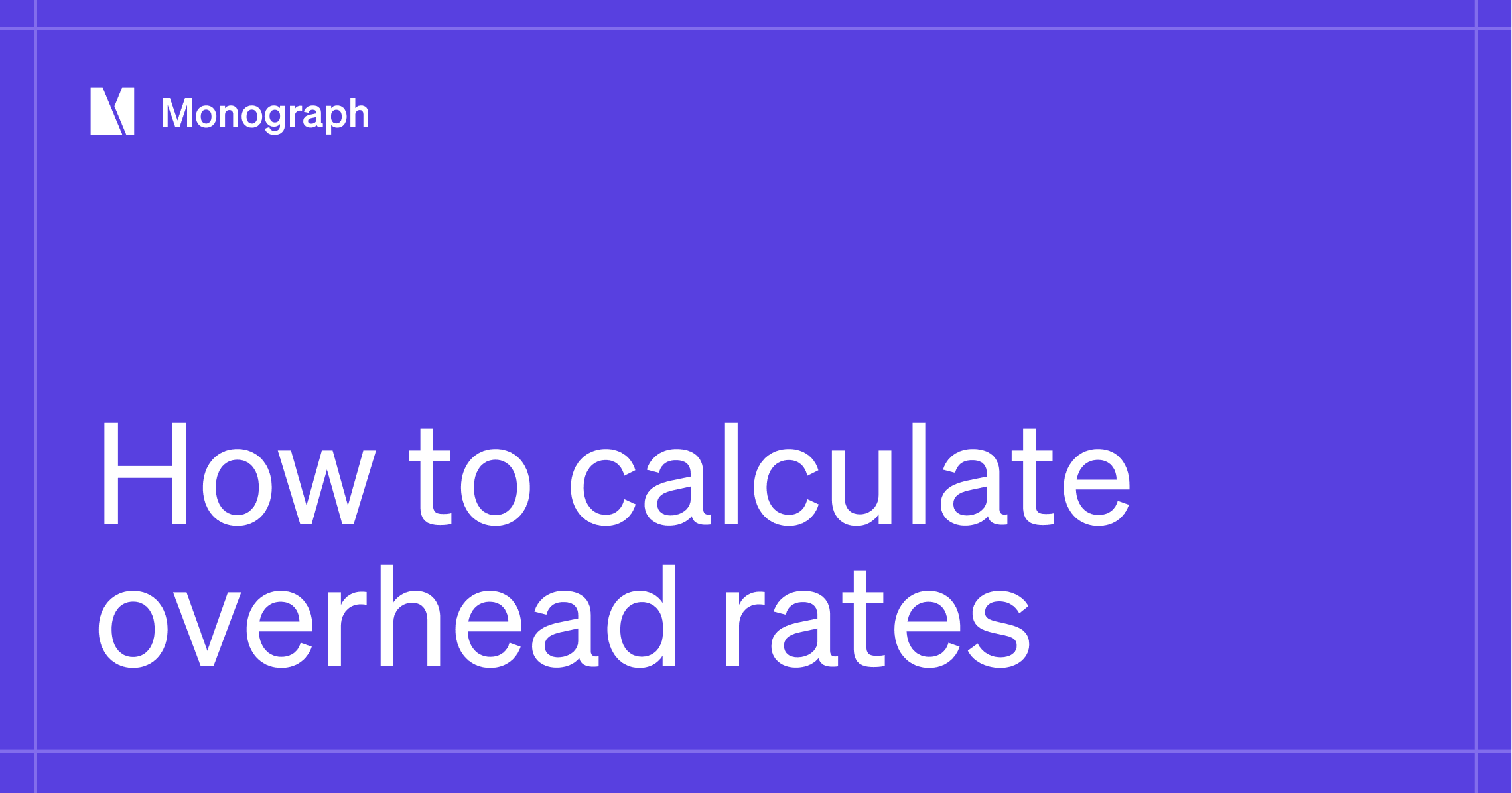 How to Calculate Overhead Rate in A&E Firms: A Formula for Profitability