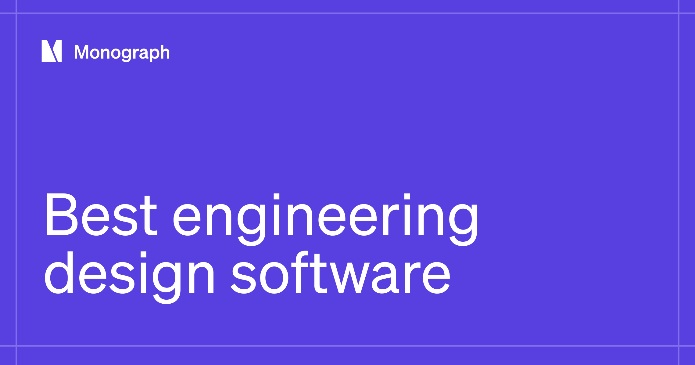 7 Best Engineering Design Software Tools Compared