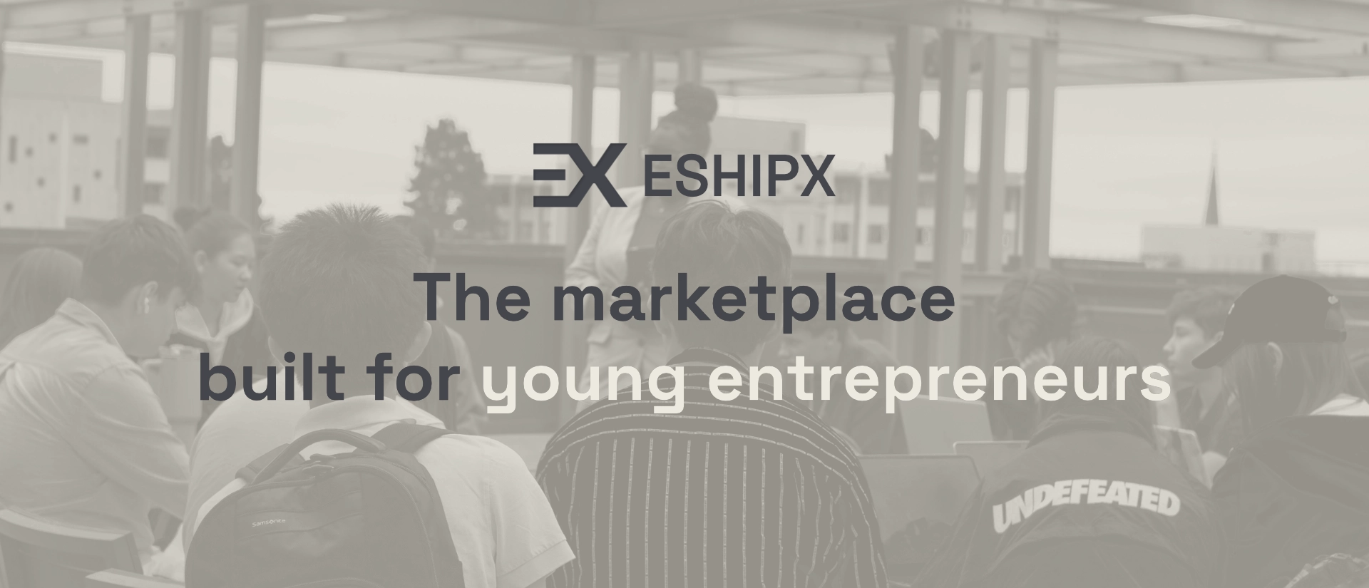 Introducing EshipX: The Online Marketplace Built Exclusively for Young Founders