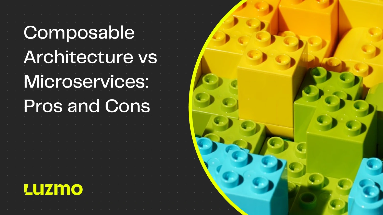 Composable Architecture vs. Microservices: Pros and Cons