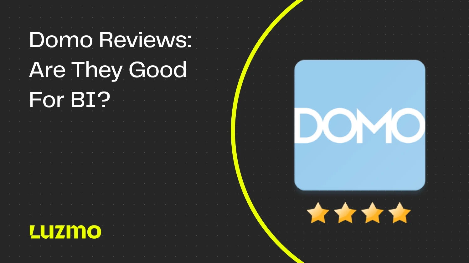 2025 Domo Reviews: Is it Good for Business Intelligence?