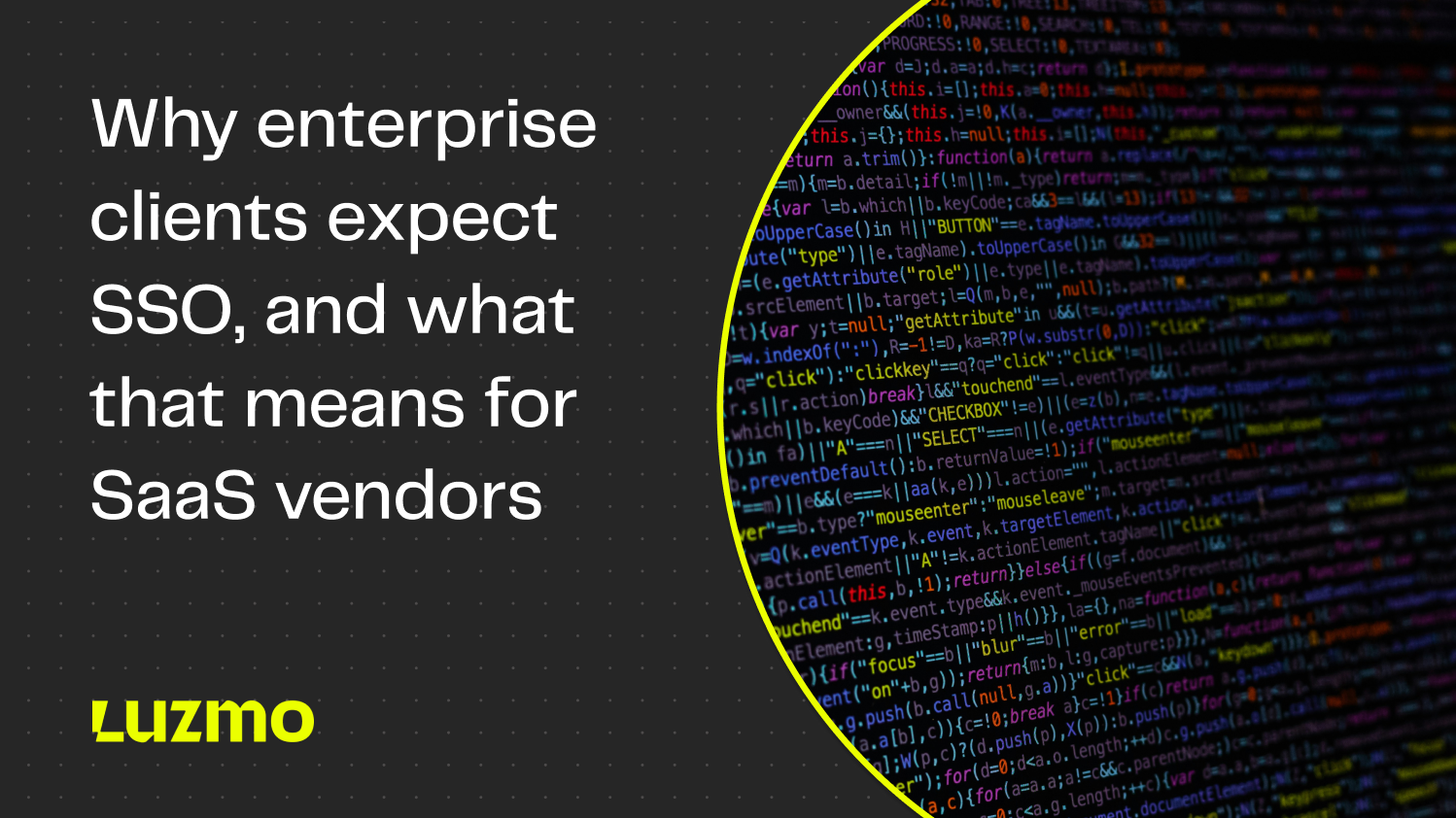 Why enterprise clients expect SSO, and what that means for SaaS vendors
