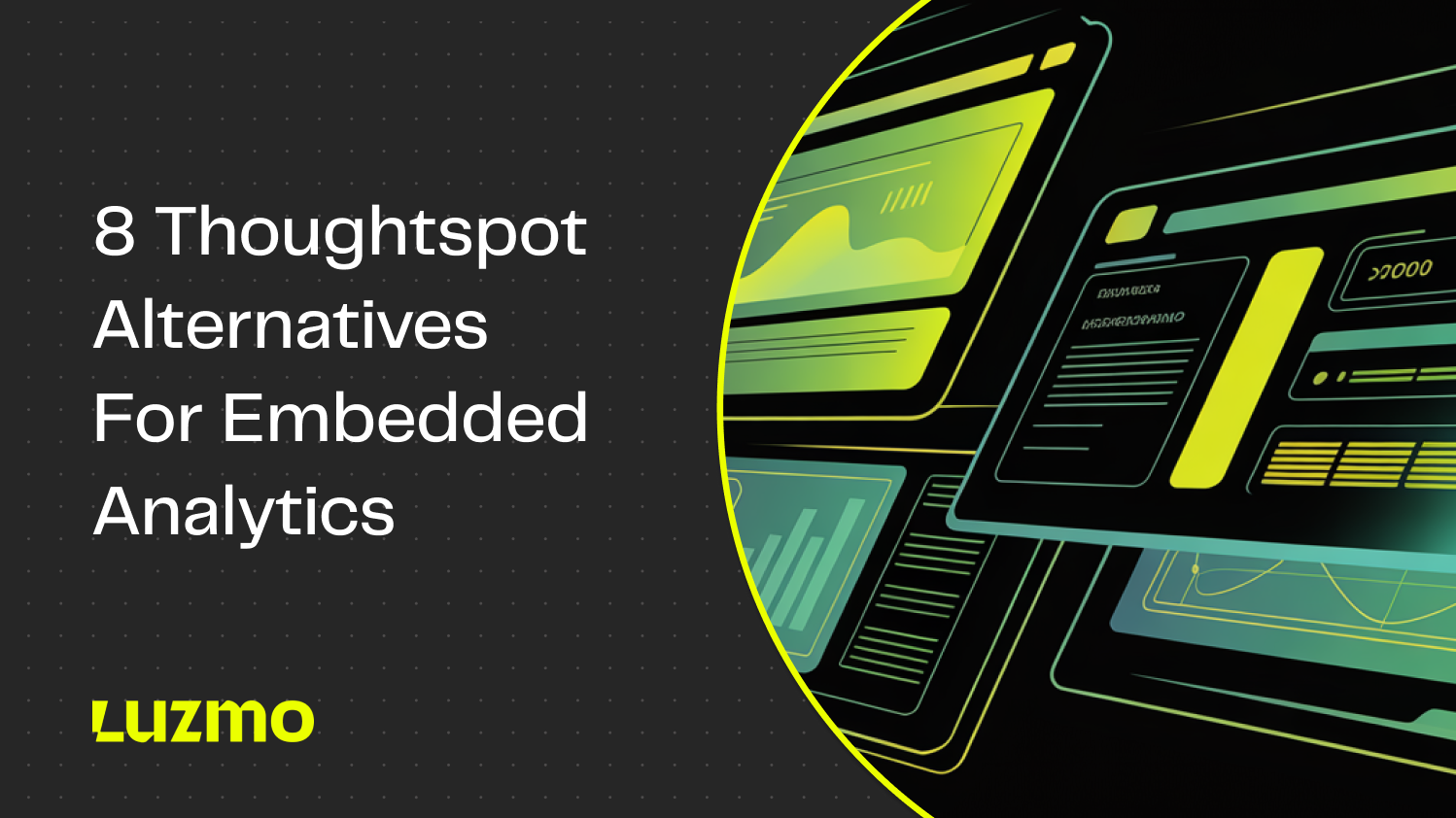 Check out these 8 top ThoughtSpot competitor & BI tool options for embedded analytics. Find the best AI-powered analytics platform!