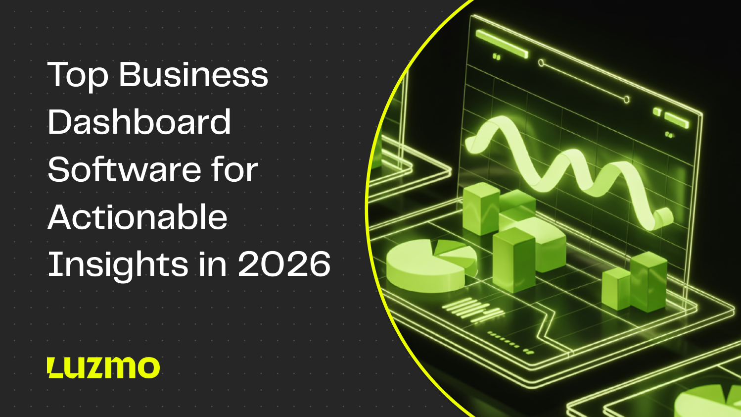 Top Business Dashboard Software for Actionable Insights in 2026