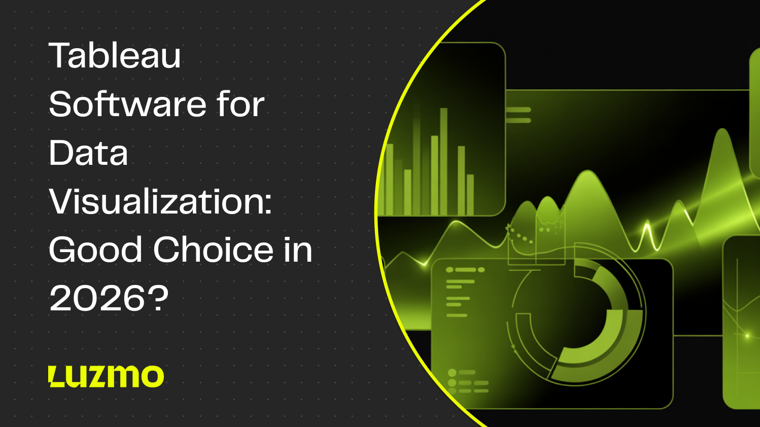 Want to use Tableau software for data visualization but not sure if it’s the right choice in 2026? Let our guide show you the ins and outs of this tool.