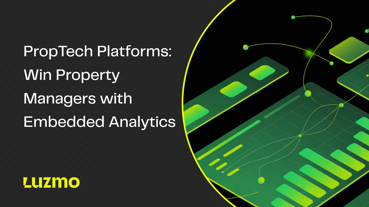 PropTech Platforms: Win Property Managers with Embedded Analytics