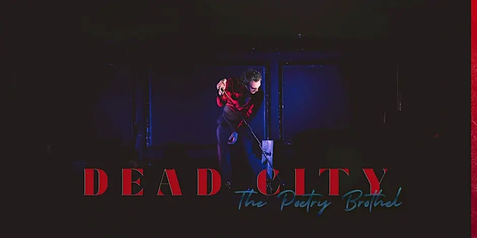 The Poetry Brothel: Dead City at The Red Lion