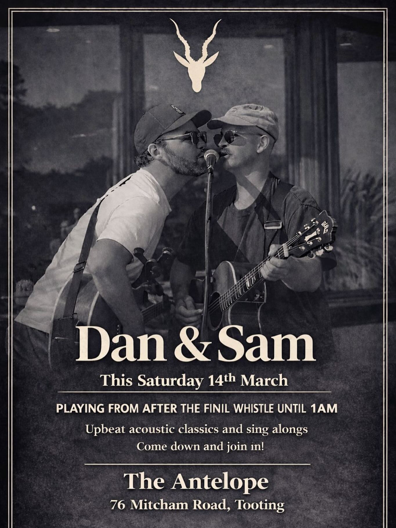 Super Saturday at the Antelope!

This Saturday night we welcome back Dan & Sam for another round of Saturday night madness!

We’ll have the rugby on all day, building up to the huge Six Nations clash between France and England. As soon as the final whistle blows, Dan & Sam will kick things off and the party begins!

Great rugby, great music, and a proper Saturday night atmosphere. 
Get down early, grab a pint, and make a day of it!

#SixNations #SaturdayNight #LiveMusic #tooting #swlondon