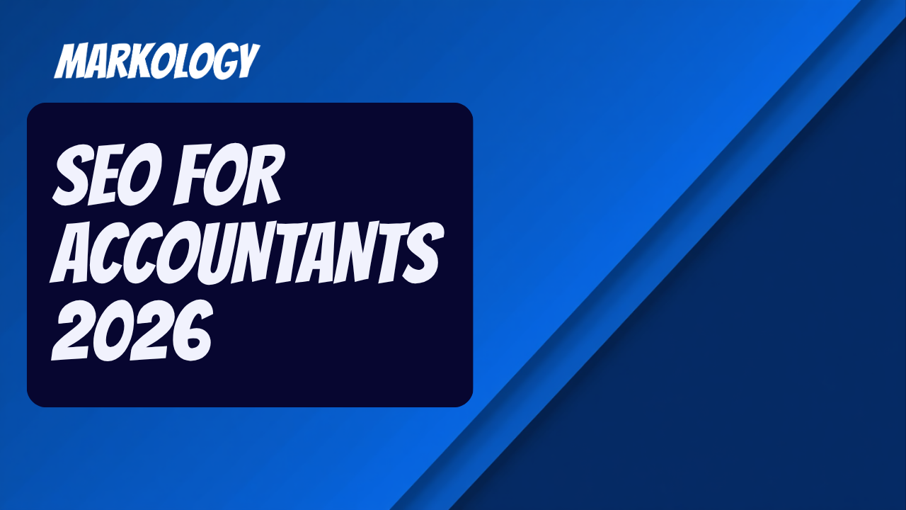 Markology guide: SEO for accountants 2026
