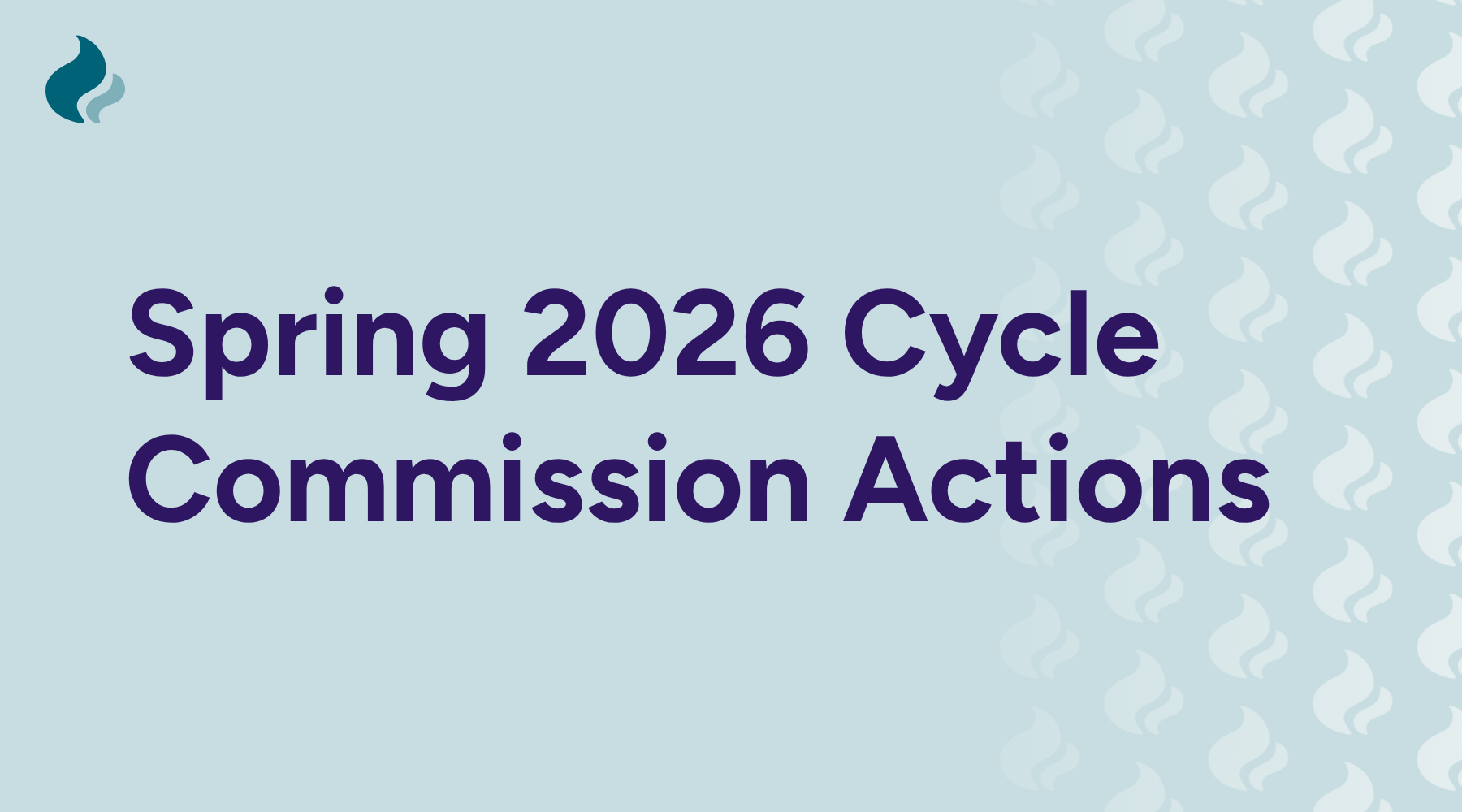 Spring 2026 Cycle Commission Actions