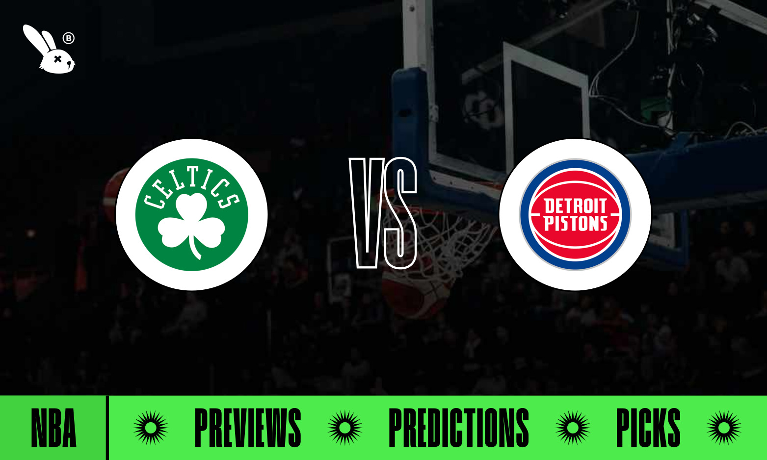 Celtics vs. Pistons 10/26/24 Free NBA Preview, Predictions and Picks